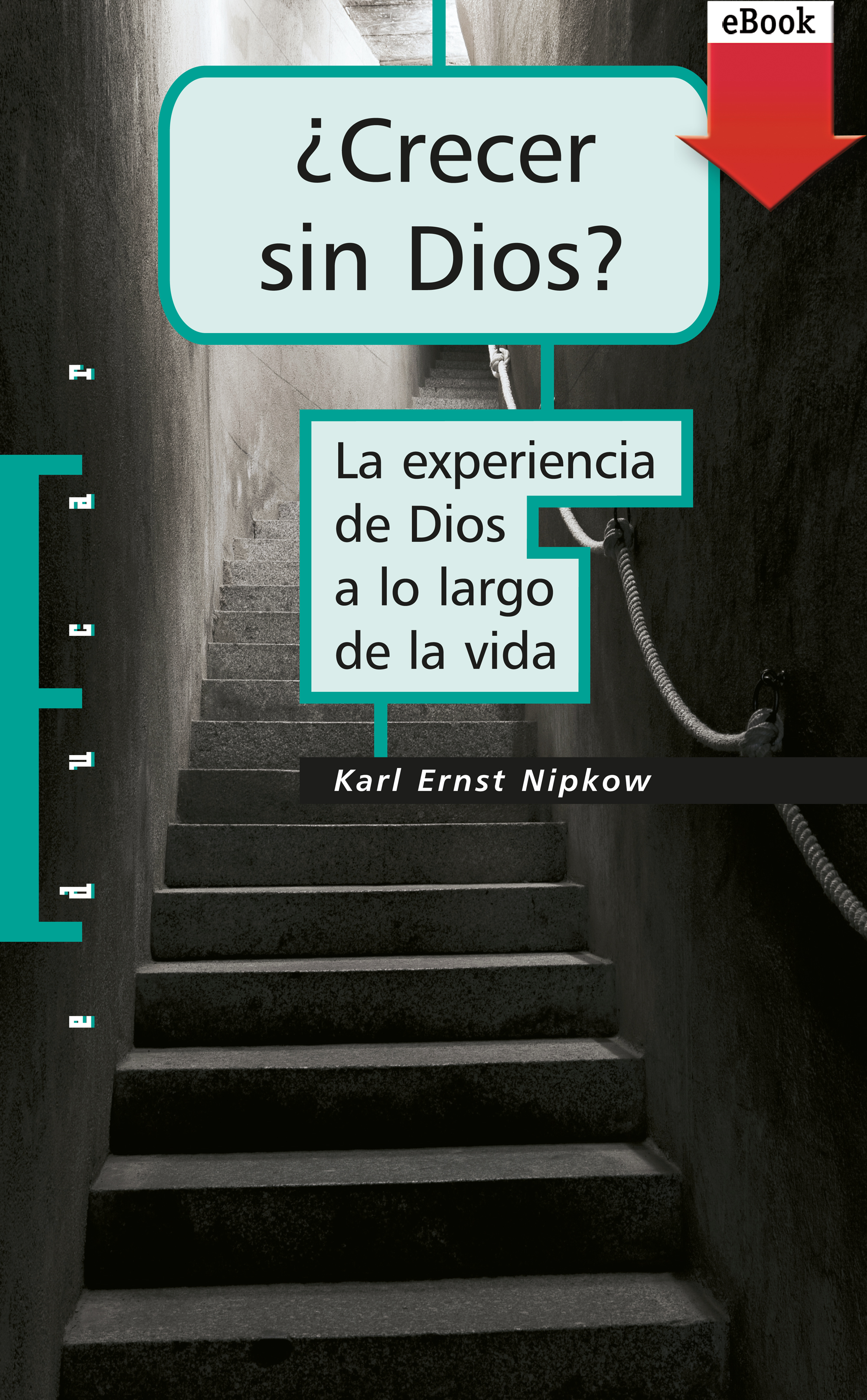 Crecer sin <b>Dios</b>?. 